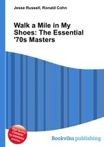 Walk a Mile in My Shoes: The Essential `70s Masters