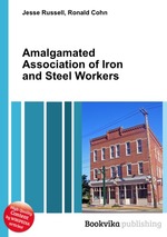 Amalgamated Association of Iron and Steel Workers