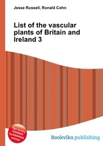 List of the vascular plants of Britain and Ireland 3