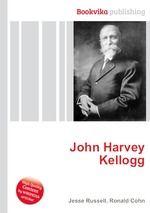 John Harvey Kellogg