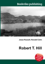 Robert T. Hill