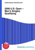 2006 U.S. Open – Men`s Singles Qualifying