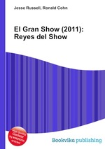 El Gran Show (2011): Reyes del Show