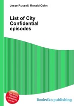 List of City Confidential episodes