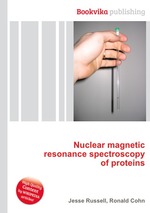 Nuclear magnetic resonance spectroscopy of proteins