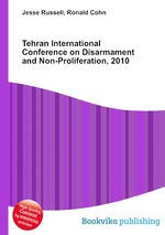 Tehran International Conference on Disarmament and Non-Proliferation, 2010