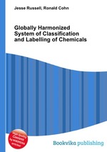 Globally Harmonized System of Classification and Labelling of Chemicals