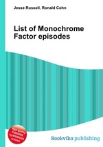 List of Monochrome Factor episodes