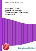 Water polo at the 2009 World Aquatics Championships – Women`s tournament