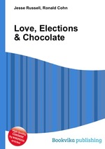 Love, Elections & Chocolate