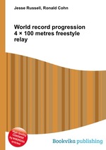 World record progression 4  100 metres freestyle relay