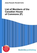 List of Members of the Canadian House of Commons (P)