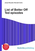 List of Better Off Ted episodes