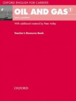Oxford English for Careers. Oil and Gas 1. Teacher`s book