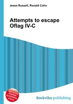 Attempts to escape Oflag IV-C