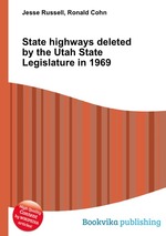 State highways deleted by the Utah State Legislature in 1969