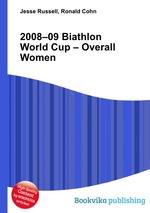 2008–09 Biathlon World Cup – Overall Women