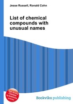 List of chemical compounds with unusual names