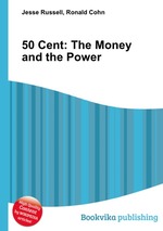 50 Cent: The Money and the Power