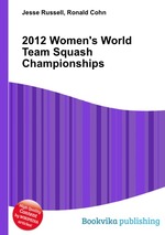 2012 Women`s World Team Squash Championships