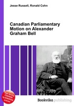 Canadian Parliamentary Motion on Alexander Graham Bell