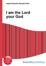 I am the Lord your God