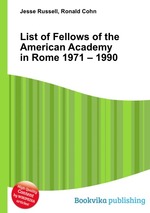 List of Fellows of the American Academy in Rome 1971 – 1990