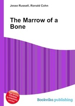 The Marrow of a Bone