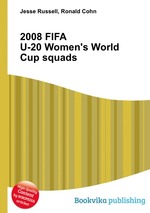 2008 FIFA U-20 Women`s World Cup squads