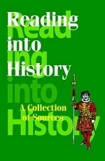 Reading into History. A Collection of Sources