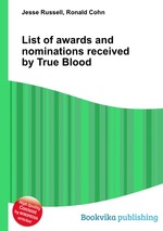 List of awards and nominations received by True Blood