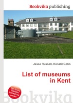 List of museums in Kent