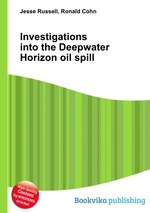 Investigations into the Deepwater Horizon oil spill