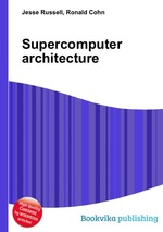 Supercomputer architecture