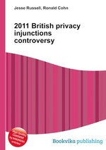 2011 British privacy injunctions controversy