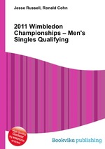 2011 Wimbledon Championships – Men`s Singles Qualifying