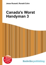 Canada`s Worst Handyman 3