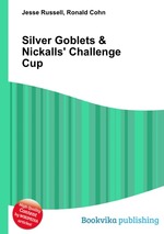 Silver Goblets & Nickalls` Challenge Cup