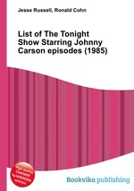 List of The Tonight Show Starring Johnny Carson episodes (1985)