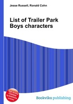 List of Trailer Park Boys characters