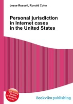 Personal jurisdiction in Internet cases in the United States