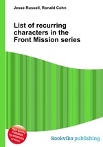 List of recurring characters in the Front Mission series