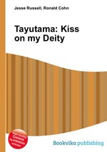 Tayutama: Kiss on my Deity