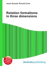 Rotation formalisms in three dimensions