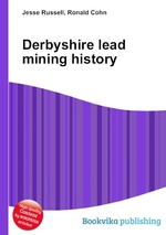 Derbyshire lead mining history
