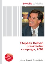 Stephen Colbert presidential campaign, 2008