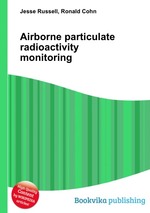 Airborne particulate radioactivity monitoring