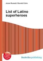 List of Latino superheroes