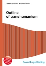 Outline of transhumanism
