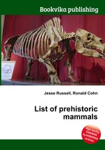 List of prehistoric mammals